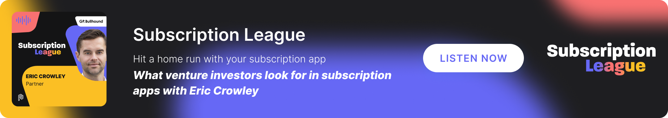 Eric Crowley on Purchasely's Subscription League Podcast